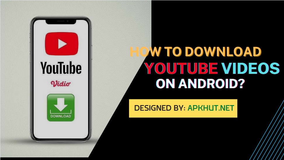 How To Download Youtube Videos On Mobile Phone?